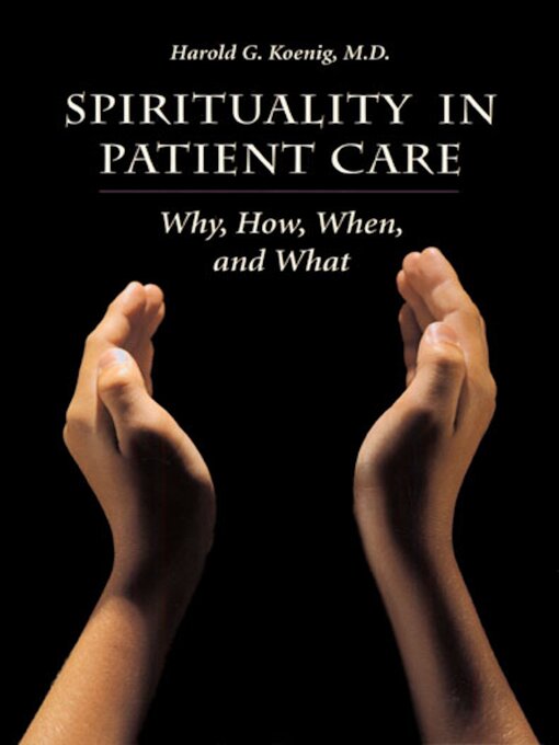 Title details for Spirituality In Patient Care by Harold Koenig - Available